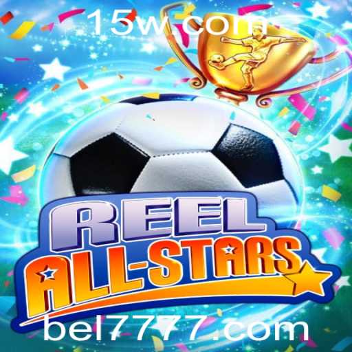 Explore Tudo Sobre ReelAllStars: O Jogo que Está Conquistando o Mundo